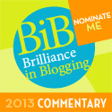 NOMINATE ME BiB 2013 COMMENTARY